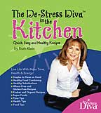 De Stress Diva in the Kitchen